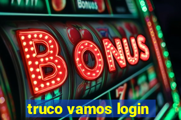 truco vamos login